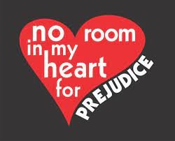 No room in my heart for prejudice visual
